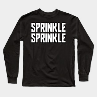 Sprinkle Sprinkle Long Sleeve T-Shirt